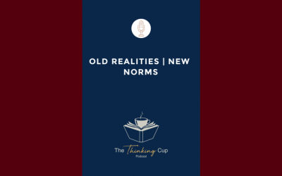 Old Realities | New Norms