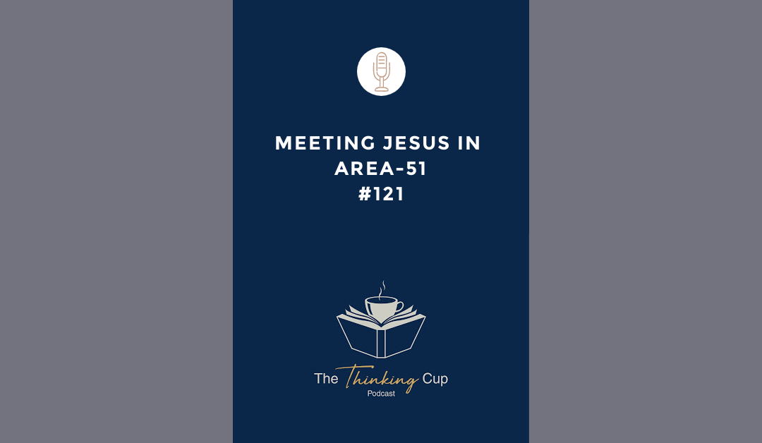Meeting Jesus in Area-51