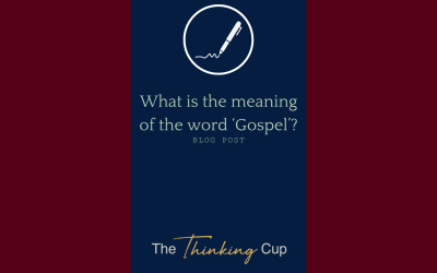 What is the meaning of the word ‘Gospel’?