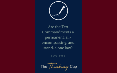 Are the Ten Commandments a permanent, all-encompassing, and stand-alone law?