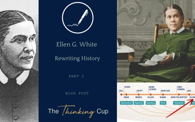 Ellen White: Rewriting History (Part 2)