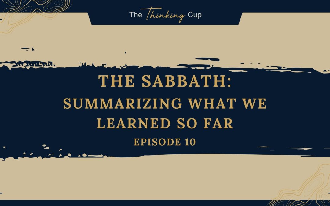 Episode 10 – Summarizing What We Learned So Far